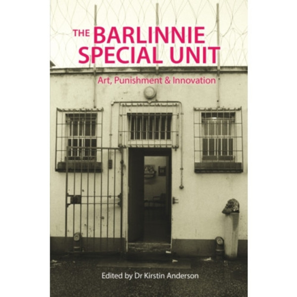 The Barlinnie Special Unit (häftad, eng)
