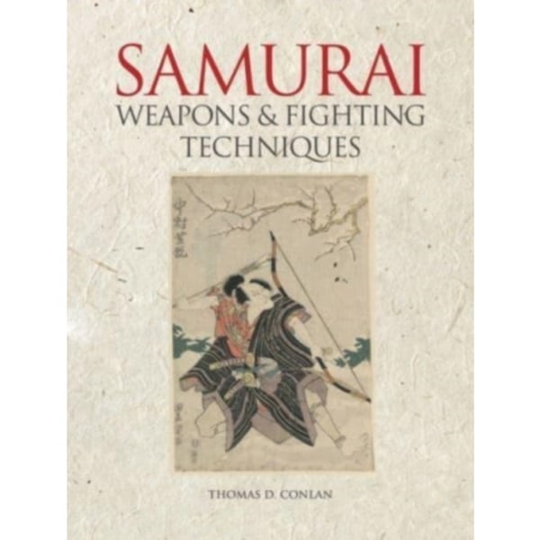 Samurai Weapons and Fighting Techniques (inbunden, eng)