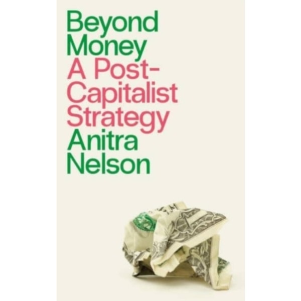 Beyond Money (häftad, eng)