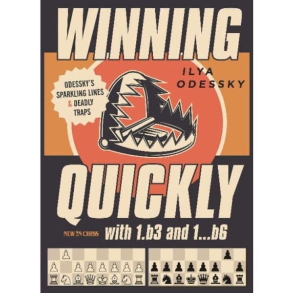 Winning Quickly with 1.b3 and 1...b6 (häftad, eng)