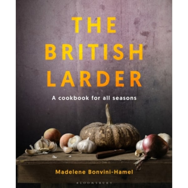 The British Larder (inbunden, eng)