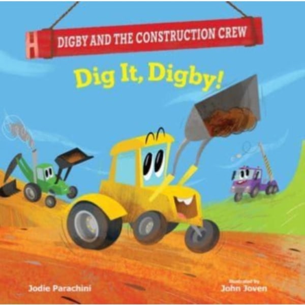 DIG IT DIGBY (inbunden, eng)