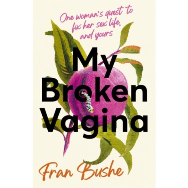 My Broken Vagina (inbunden, eng)