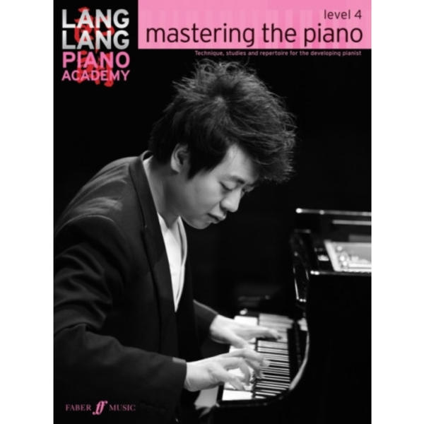 Lang Lang Piano Academy: mastering the piano level 4 (häftad, eng)