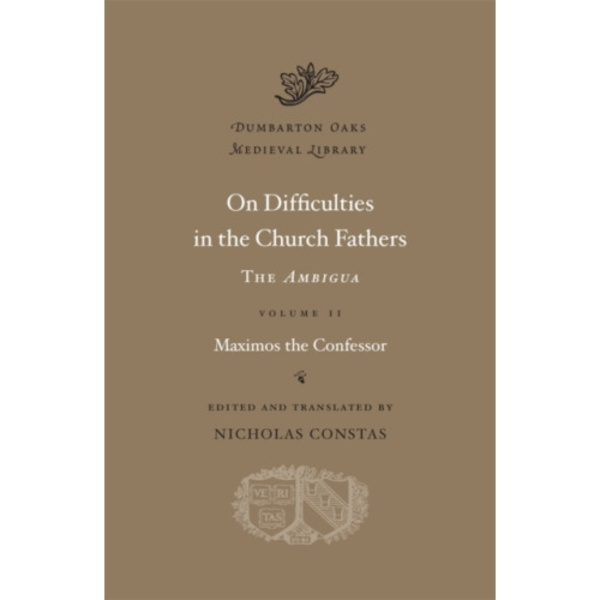On Difficulties in the Church Fathers: The Ambigua (inbunden, eng)