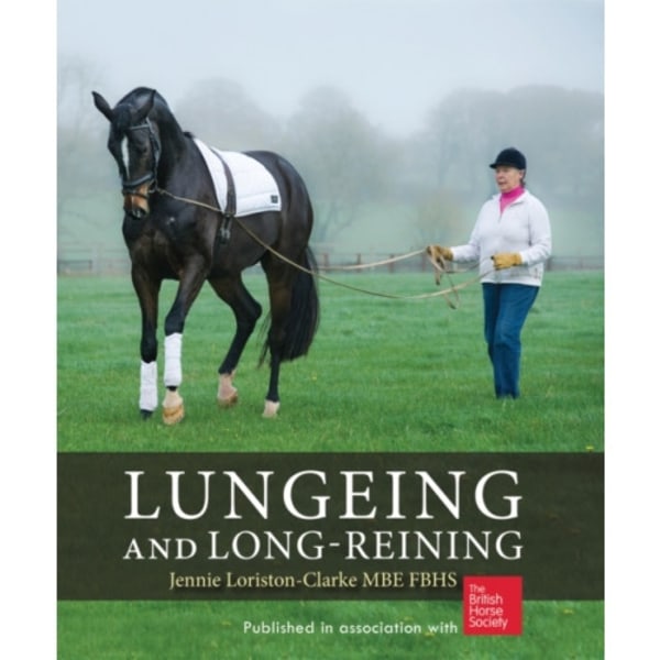 Lungeing and Long-Reining (häftad, eng)