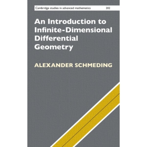 An Introduction to Infinite-Dimensional Differential Geometry (inbunden, eng)