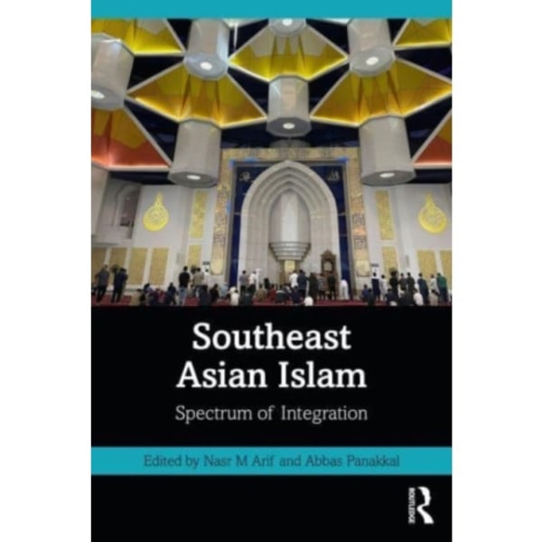 Southeast Asian Islam (häftad, eng)