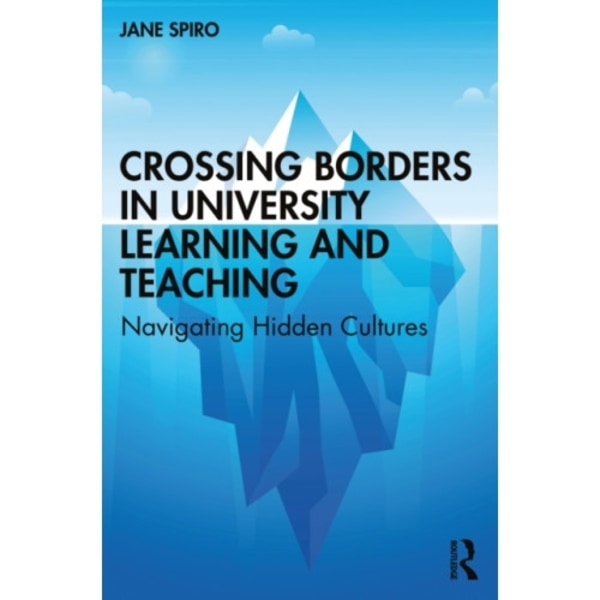 Crossing Borders in University Learning and Teaching (häftad, eng)