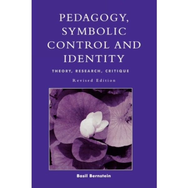 Pedagogy, Symbolic Control, and Identity (häftad, eng)