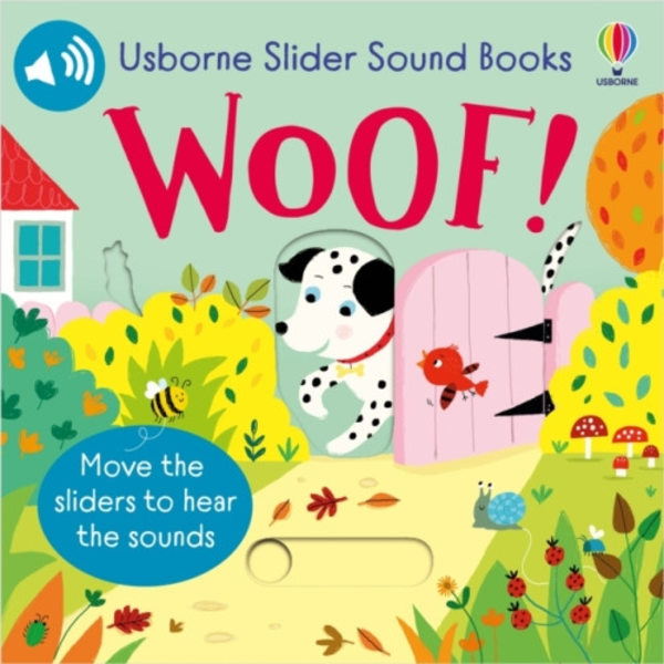 Slider Sound Books Woof! (bok, board book, eng)