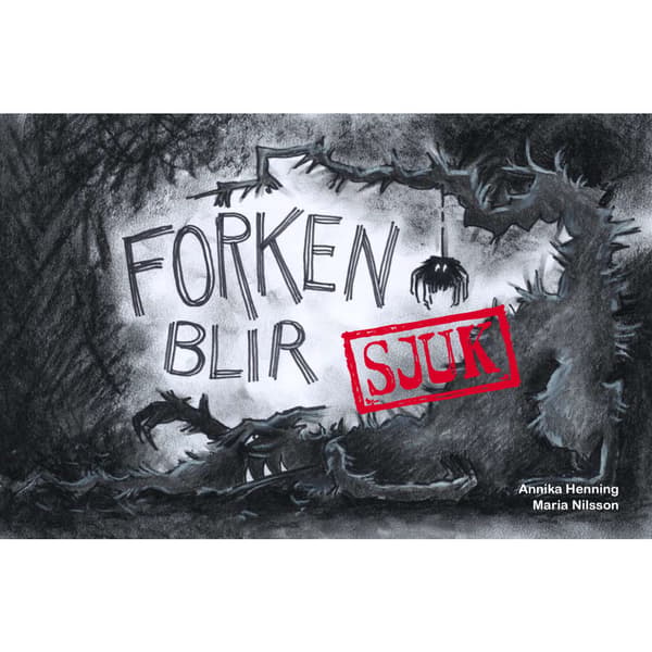 Forken blir sjuk (inbunden)