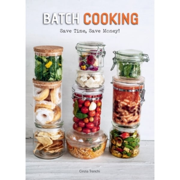 Batch Cooking (inbunden, eng)