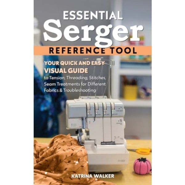 Essential Serger Reference Tool (häftad, eng)