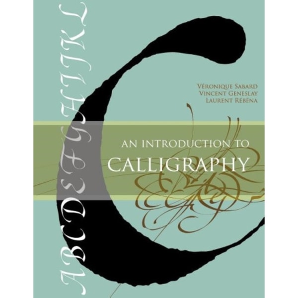 An Introduction To Calligraphy (inbunden, eng)