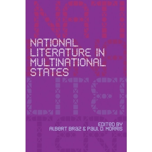 National Literature in Multinational States (häftad, eng)