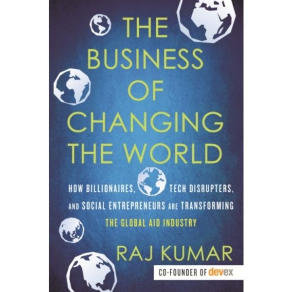The Business of Changing the World (häftad, eng)