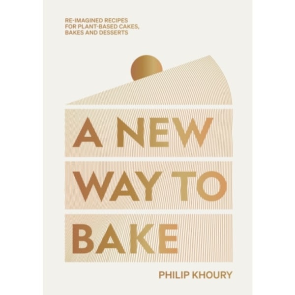 A New Way to Bake (inbunden, eng)