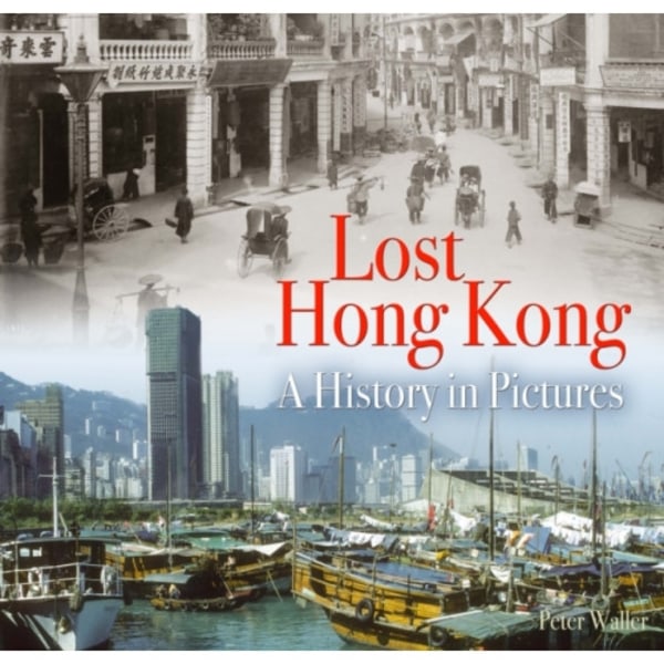 Lost Hong Kong (häftad, eng)