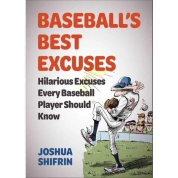 Baseball's Best Excuses (häftad, eng)