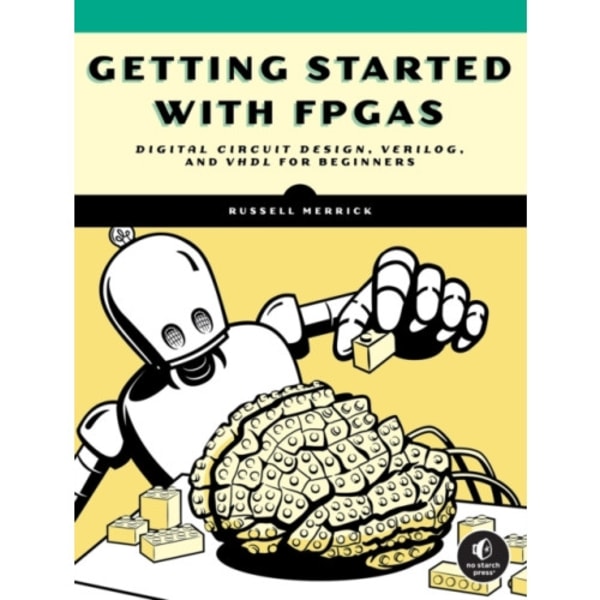 Getting Started with FPGAs (häftad, eng)