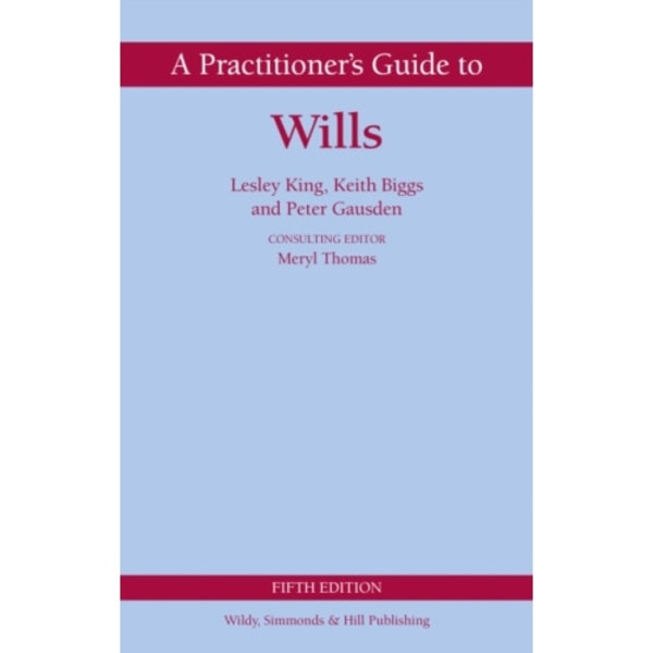 A Practitioner's Guide to Wills (inbunden, eng)