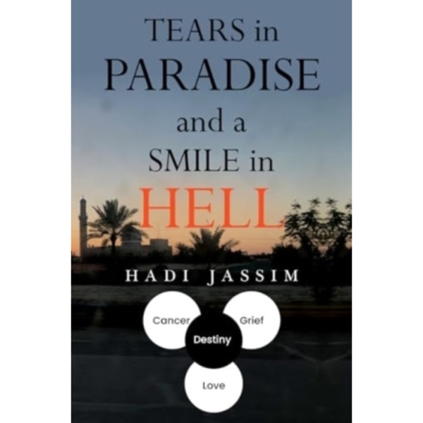 Tears in Paradise and a Smile in Hell (häftad, eng)