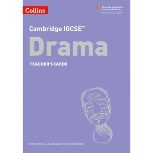 Cambridge IGCSE™ Drama Teacher’s Guide (häftad, eng)