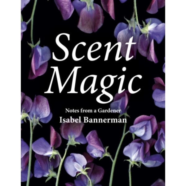 Scent Magic (inbunden, eng)