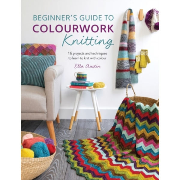 Beginner'S Guide to Colorwork Knitting (häftad, eng)