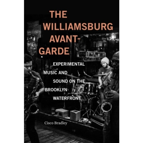 The Williamsburg Avant-Garde (häftad, eng)