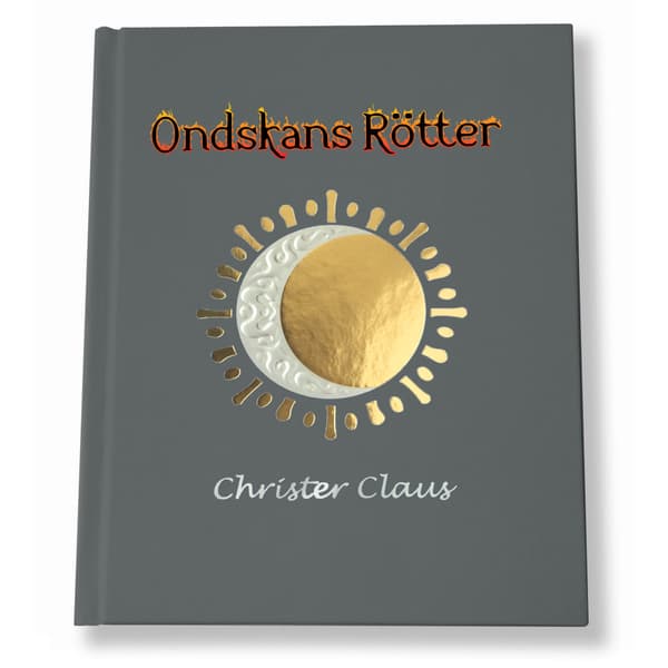 Ondskans rötter (inbunden)