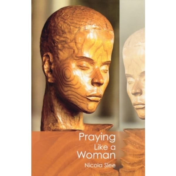 Praying Like a Woman (häftad, eng)