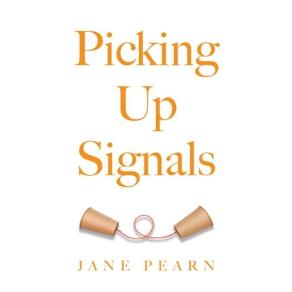 Picking Up Signals (häftad, eng)