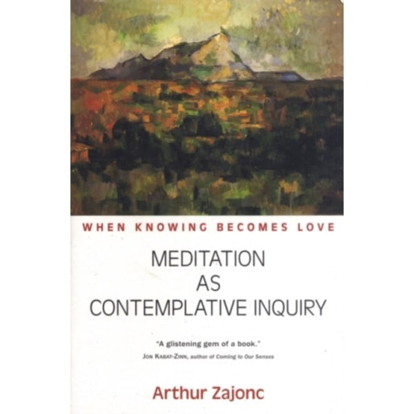 Meditation as Contemplative Inquiry (häftad, eng)