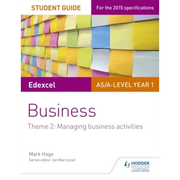 Edexcel AS/A-level Year 1 Business Student Guide: Theme 2: Managing business activities (häftad, eng)