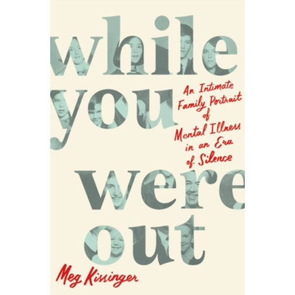 While You Were Out (häftad, eng)