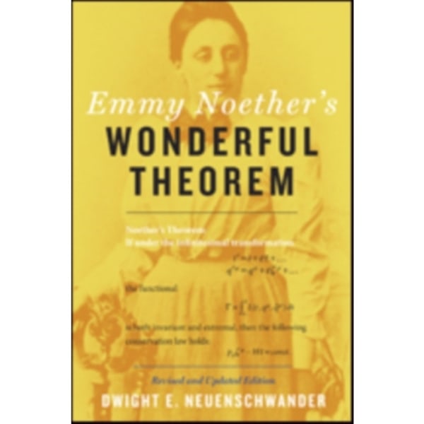 Emmy Noether's Wonderful Theorem (häftad, eng)