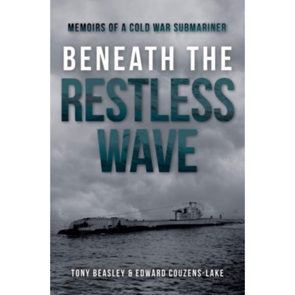 Beneath the Restless Wave (inbunden, eng)