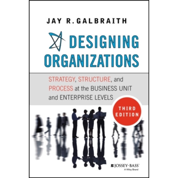 Designing Organizations (inbunden, eng)