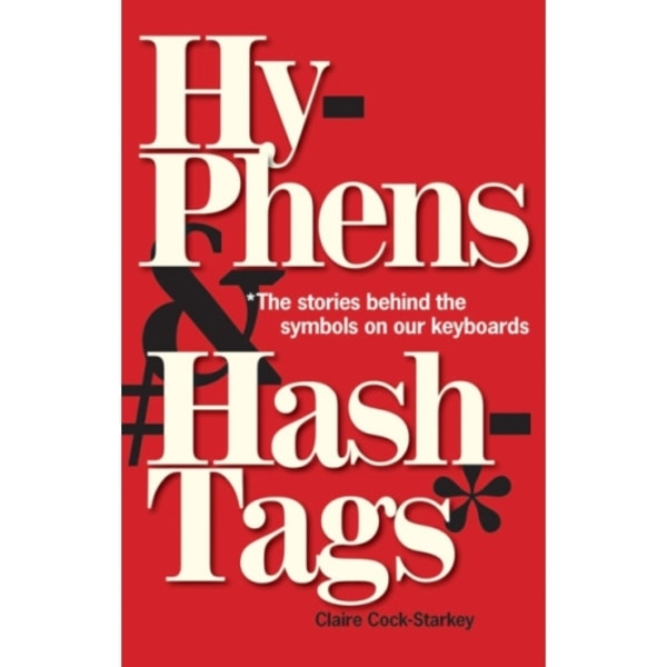 Hyphens & Hashtags* (inbunden, eng)
