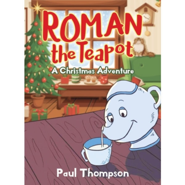 Roman the Teapot (inbunden, eng)