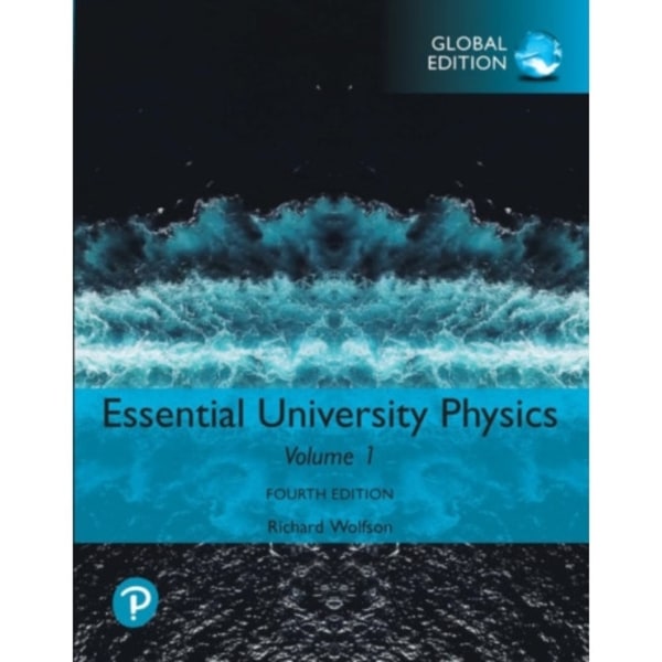 Essential University Physics: Volume 1, Global Edition (häftad, eng)