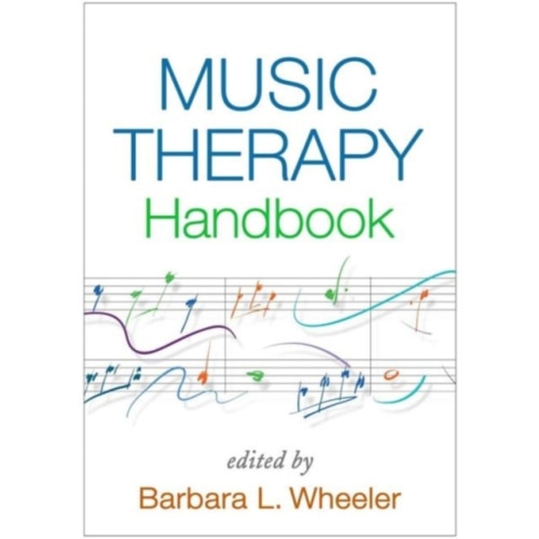 Music Therapy Handbook, First Edition (häftad, eng)