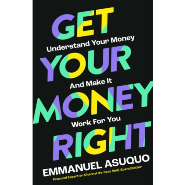 Get Your Money Right (inbunden, eng)