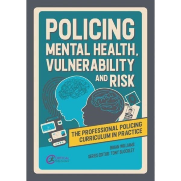 Policing Mental Health, Vulnerability and Risk (häftad, eng)