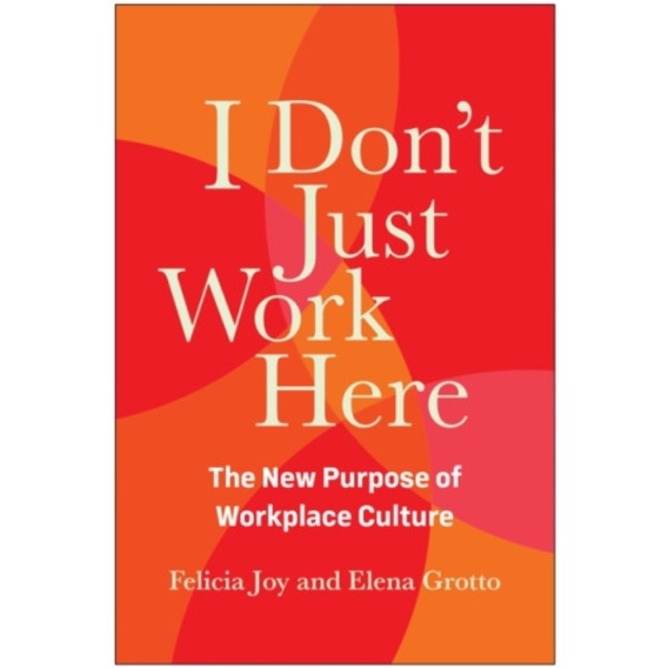 I Don't Just Work Here (inbunden, eng)