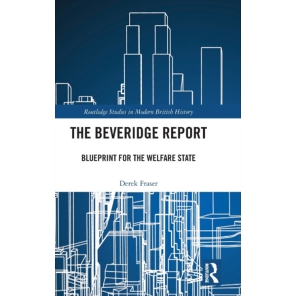 The Beveridge Report (inbunden, eng)