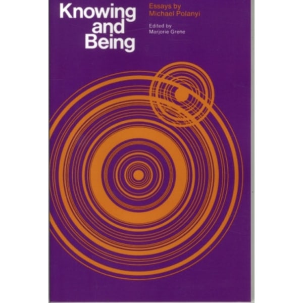 Knowing and Being (häftad, eng)