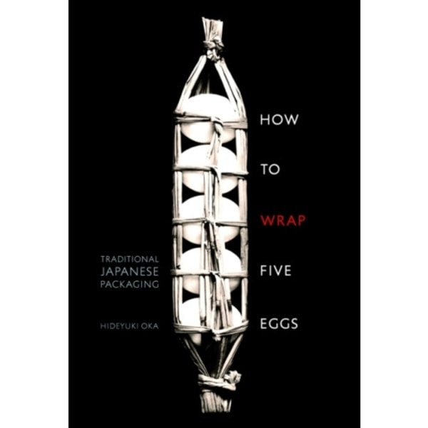How to Wrap Five Eggs (häftad, eng)